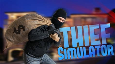 thief simulator|thief simulator for free.